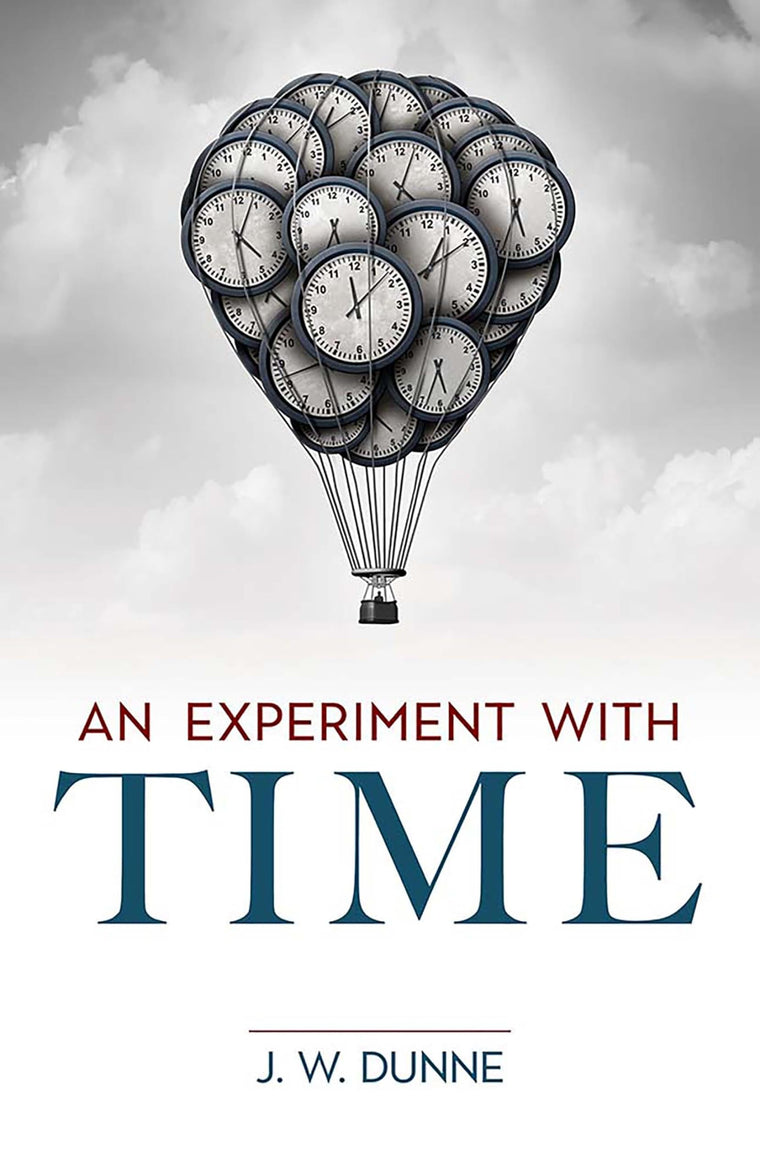 An Experiment with Time (Dover Books on Science)