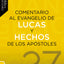 Comentario al Evangelio de Lucas y a los Hechos de los apóstoles (Colección Teológica Contemporánea) (Spanish Edition)