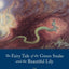 The Fairy Tale of the Green Snake and the Beautiful Lily (Spiritual Literature Library)