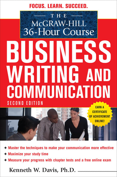 The McGraw-Hill 36-Hour Course in Business Writing and Communication, Second Edition (McGraw-Hill 36-Hour Courses)