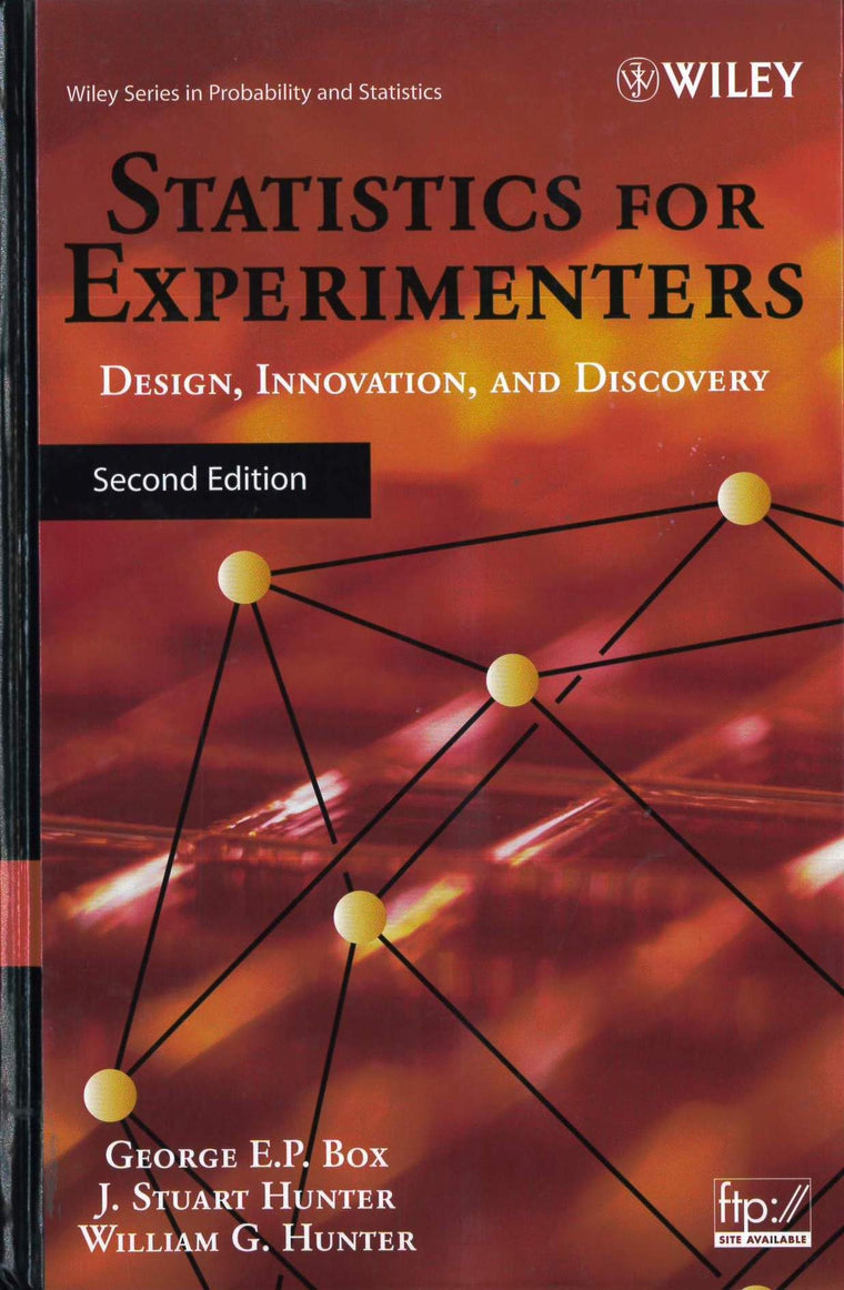 Statistics for Experimenters: Design, Innovation, and Discov