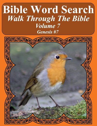 Bible Word Search Walk Through The Bible Volume 7: Genesis #7 Extra Large Print (Bible Word Search Puzzles For Adults Jumbo Print Bird Lover's Edition)