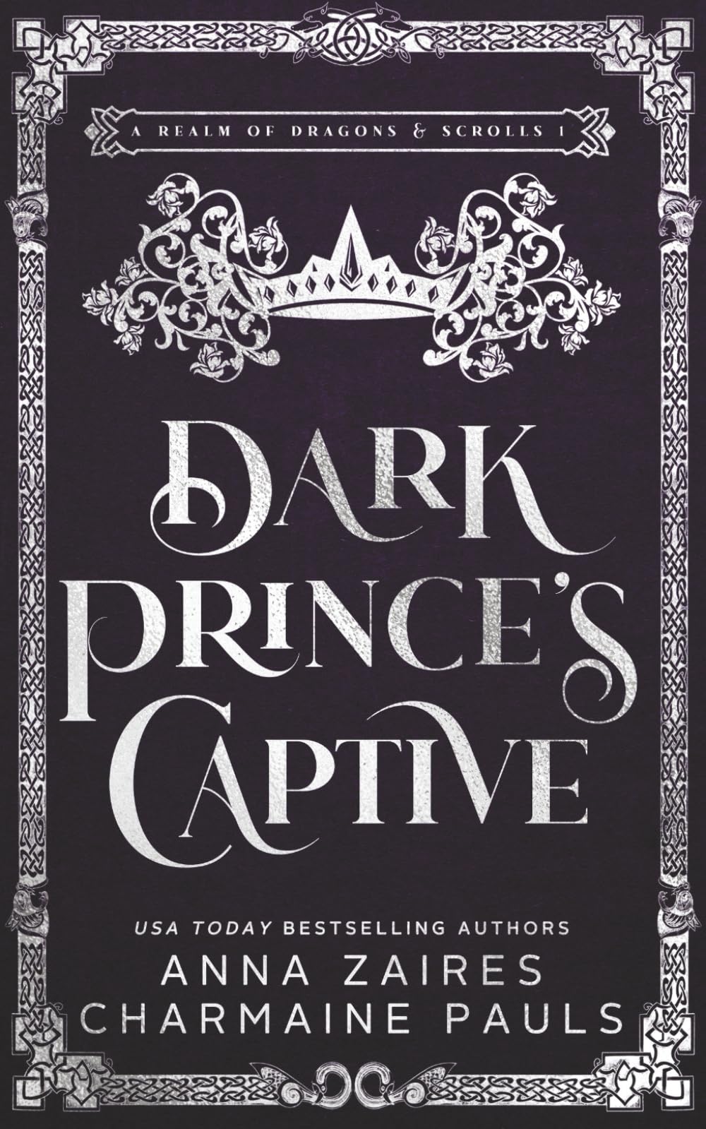 Dark Prince?s Captive (A Realm of Dragons & Scrolls)