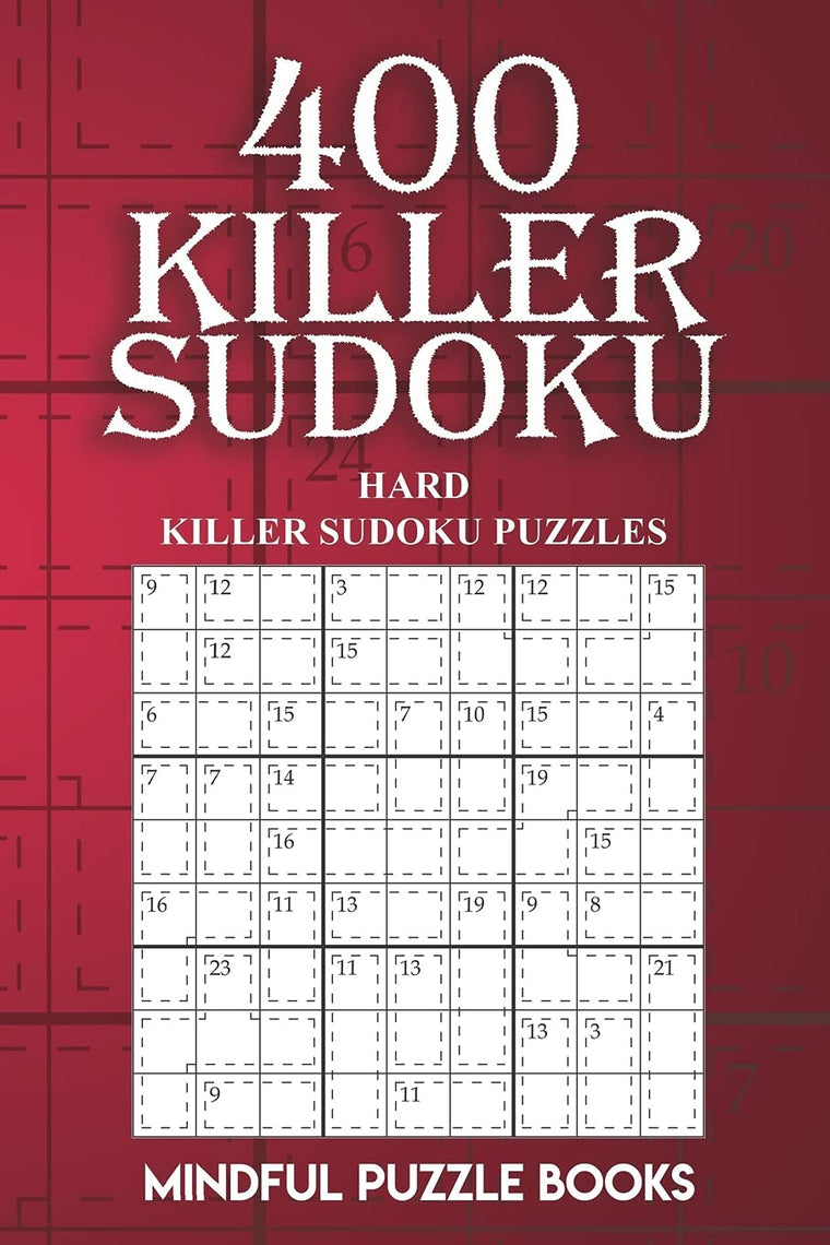 400 Killer Sudoku: Hard Killer Sudoku Puzzles (Sudoku Killer)