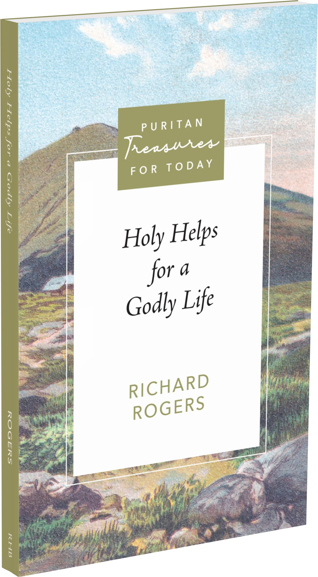 Holy Helps for a Godly Life (Puritan Treasures for Today)
