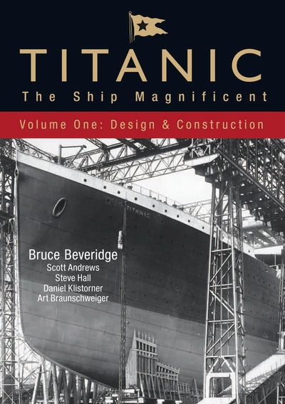 Titanic - The Ship Magnificent Vol I