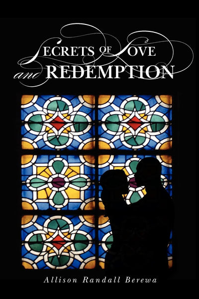 Secrets of Love and Redemption