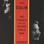 Hitler and Stalin: The Tyrants and the Second World War