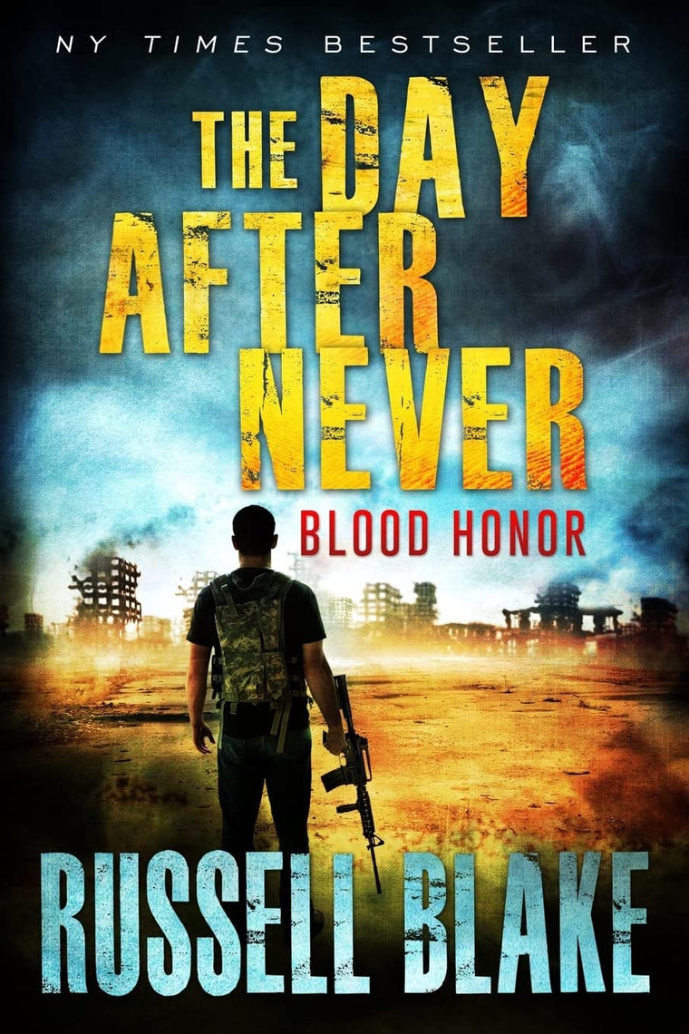 Blood Honor (The Day After Never)