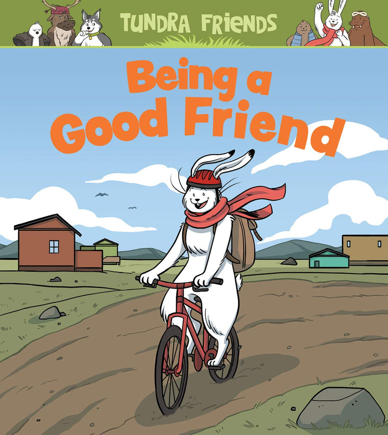 Being a Good Friend: English Edition (Nunavummi Reading SeriesSocial Emotional Learning)