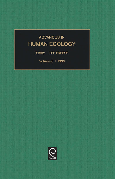 Advances in Human Ecology (Advances in Human Ecology, 8)