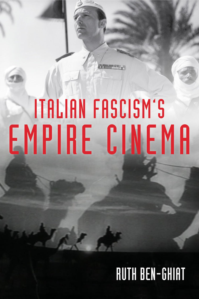 Italian Fascism's Empire Cinema (New Directions in National Cinemas)