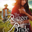The Ranger Takes a Bride (Texas Rancher Trilogy)