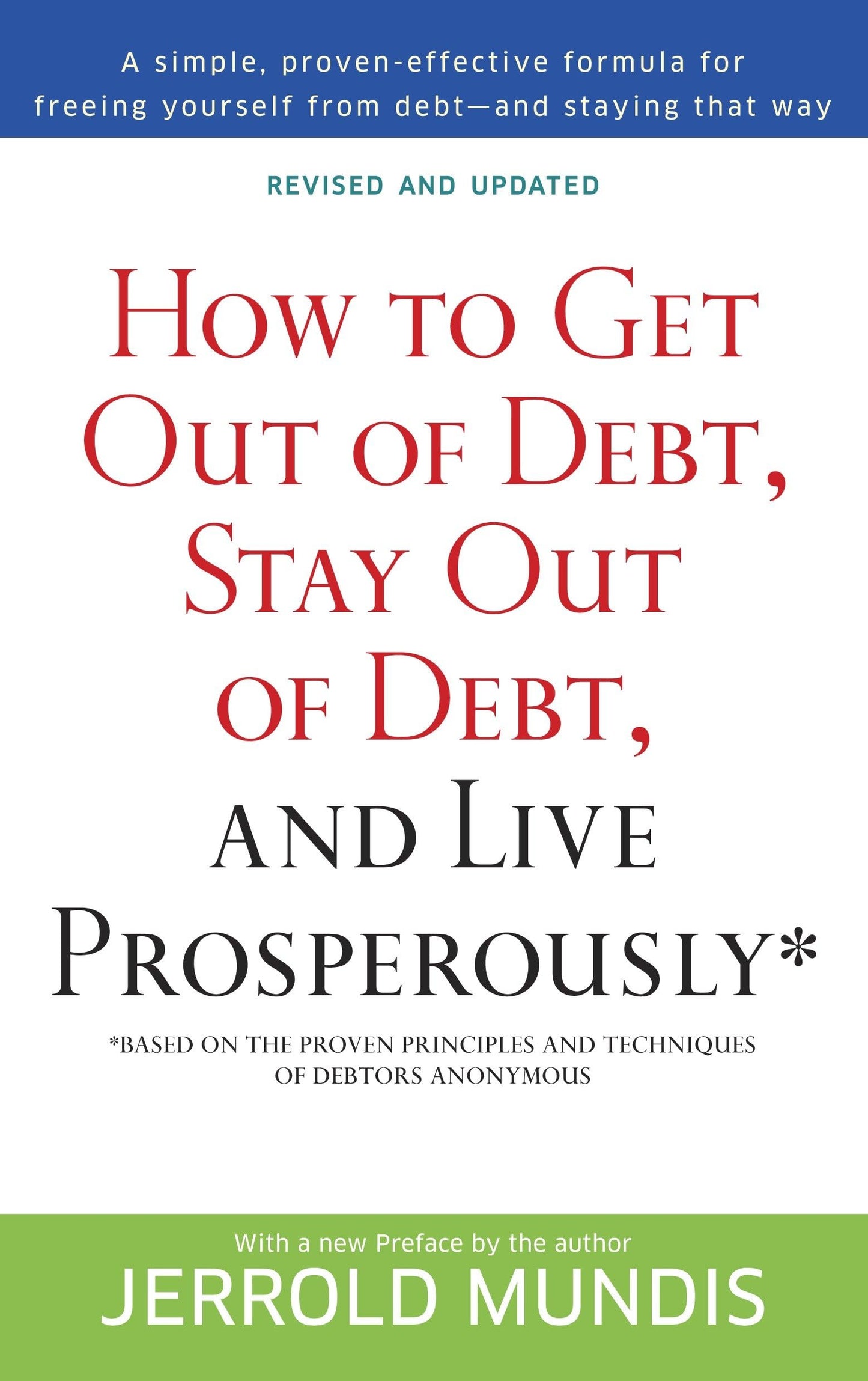How to Get Out of Debt, Stay Out of Debt, and Live Prosperou