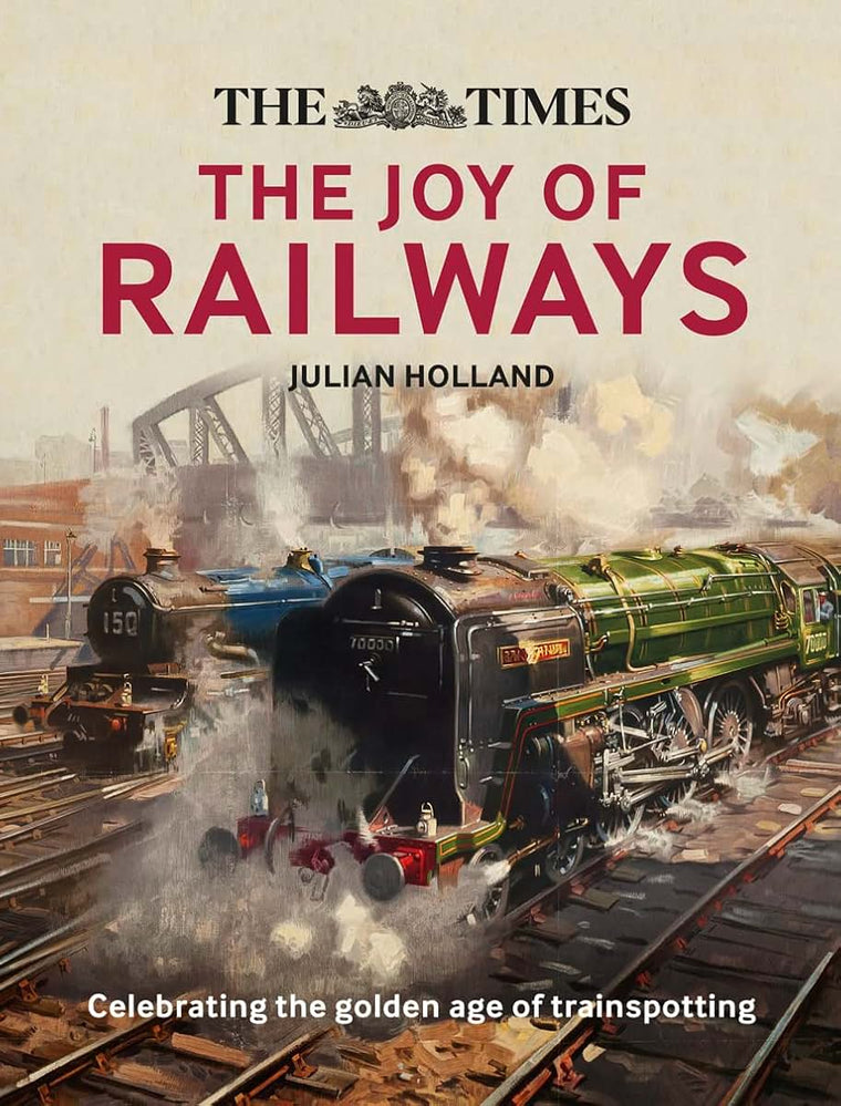The Times Lost Joy of Railways
