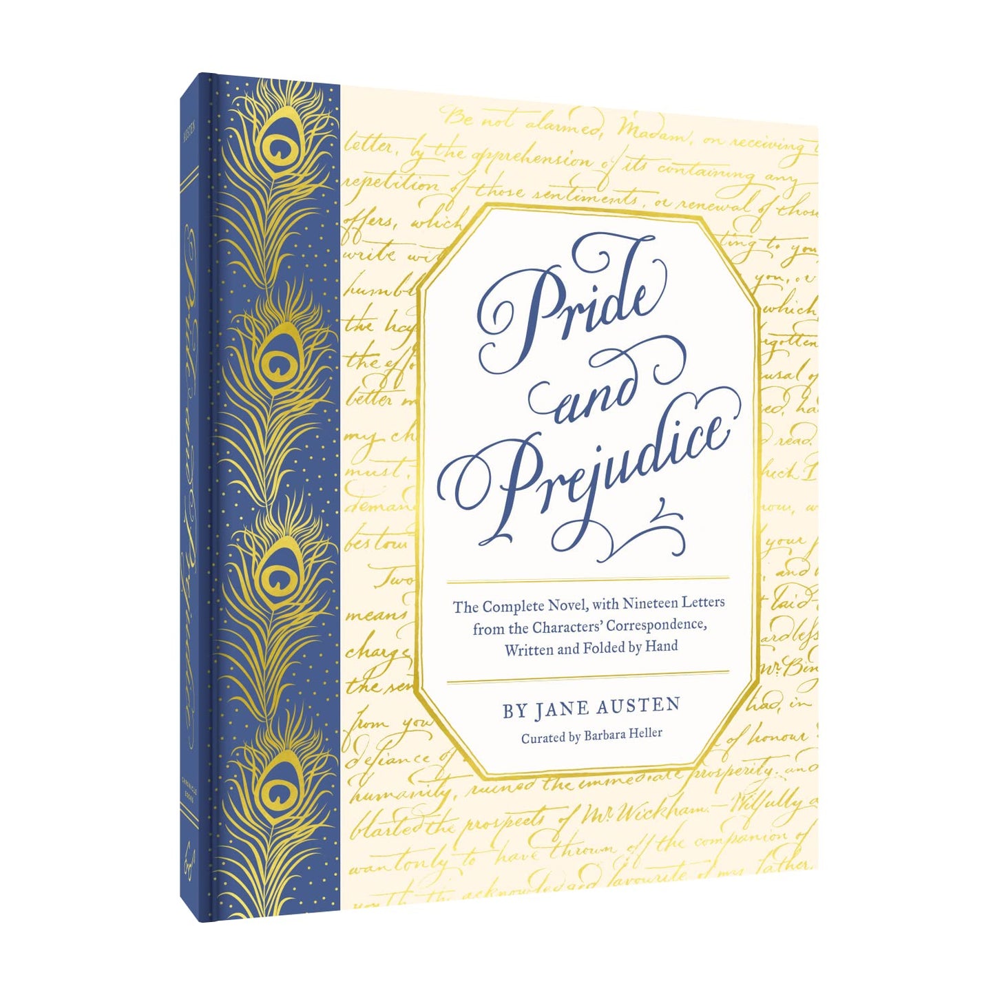 Pride and Prejudice: The Complete Novel, with Nineteen Lette
