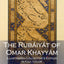 The Rubáiyát of Omar Khayyám: Illustrated Collector's Editio