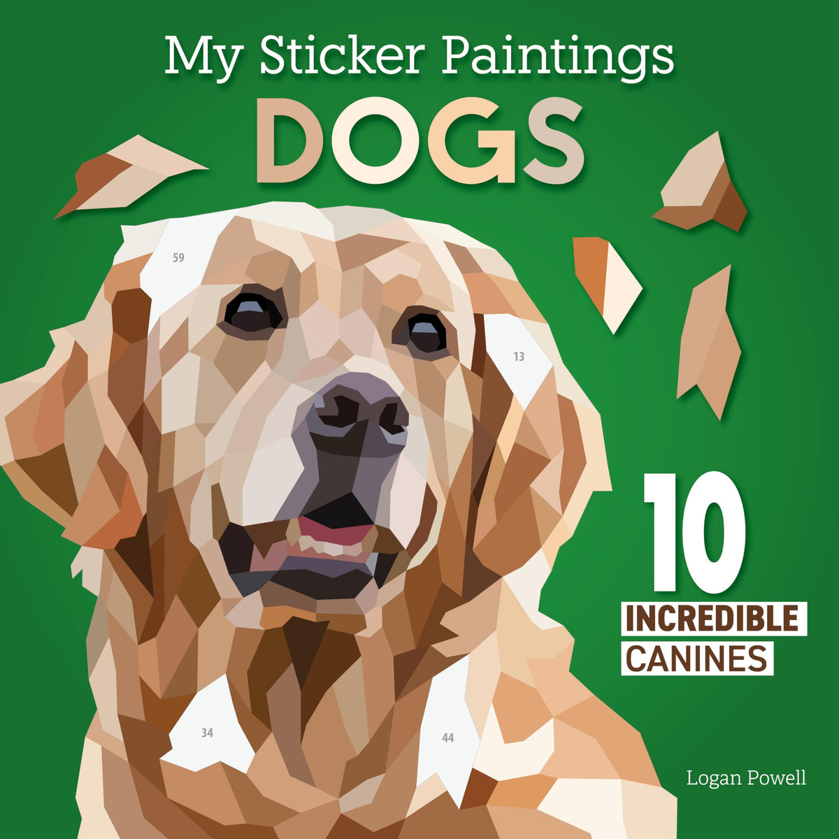 My Sticker Paintings: Dogs: 10 Incredible Canines (Happy Fox Books) For Kids 6-10 - Dog Breeds like Beagle, Boxer, Golden Retriever, and More, with Up to 80 Removable, Reusable Stickers per Design