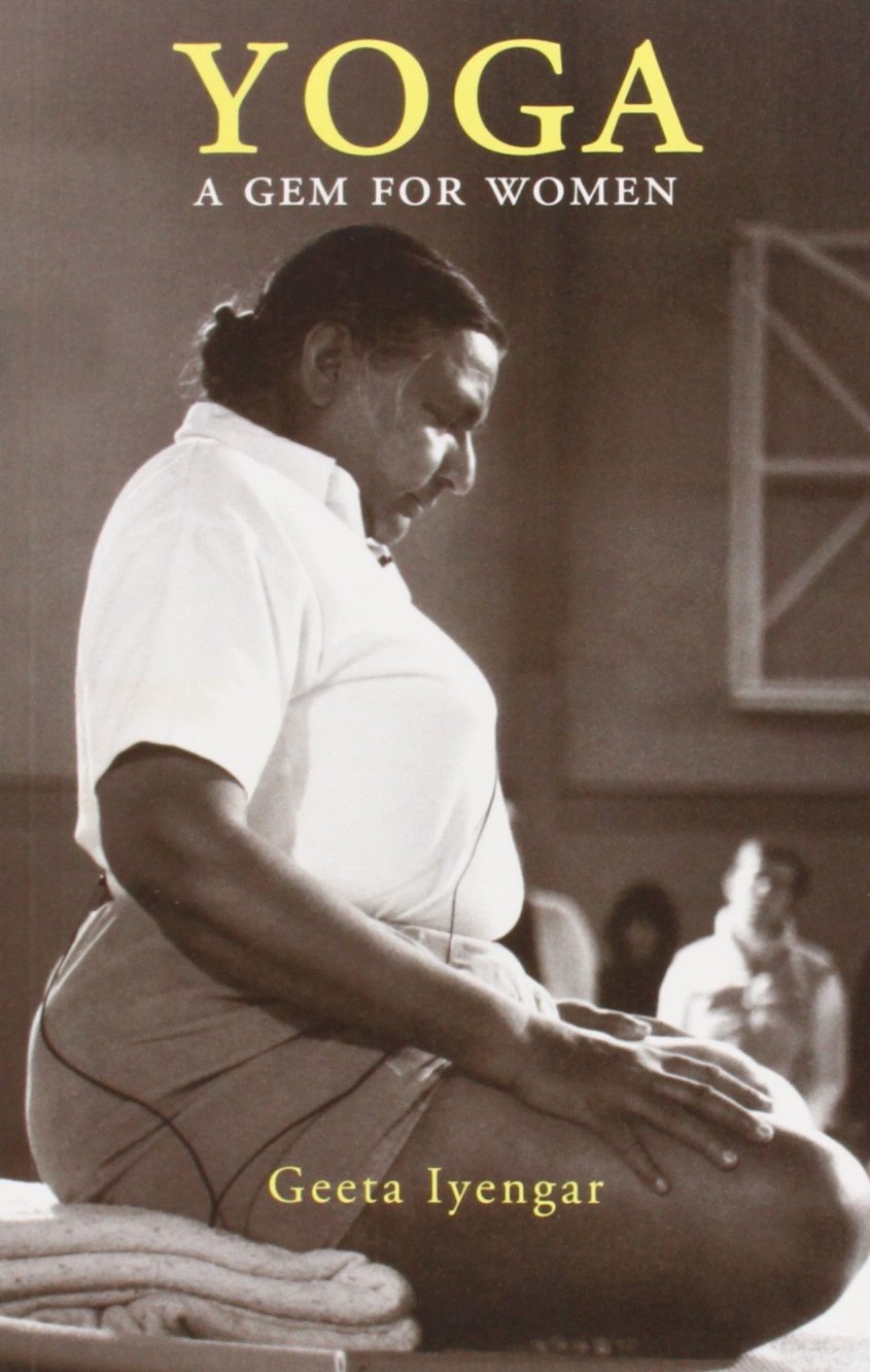 Yoga: A Gem for Women by Iyengar, Geeta S.