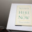 Here & Now: Living in the Spirit