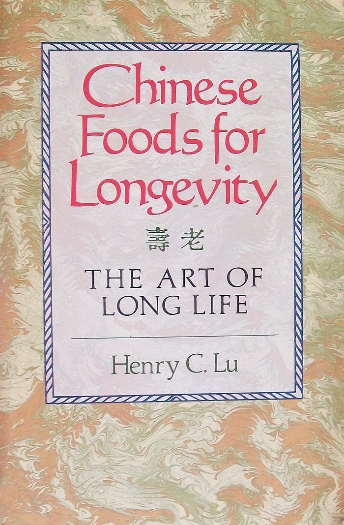 Chinese Foods for Longevity: The Art of Long Life