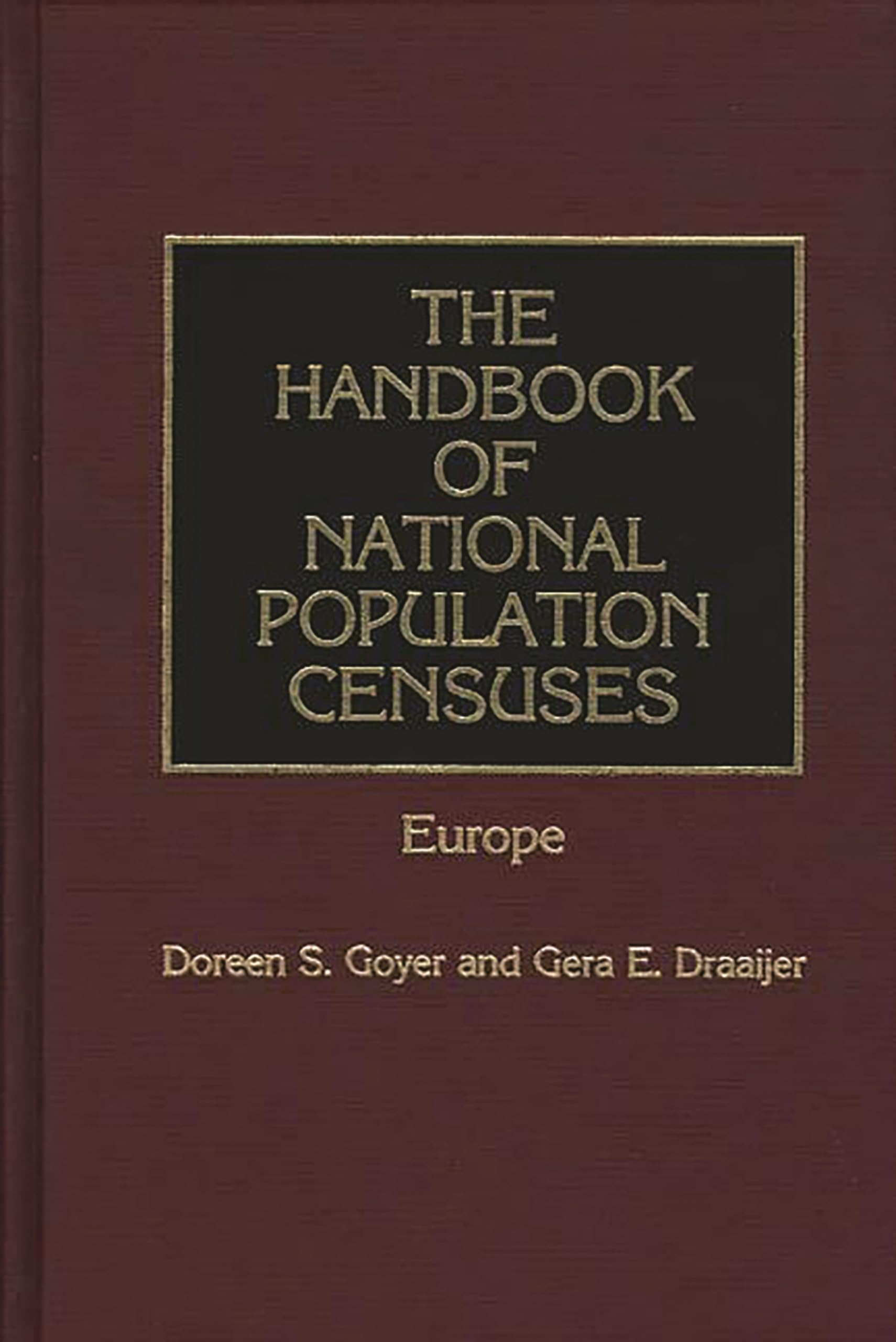 The Handbook of National Population Censuses: Europe (Greenwood Library Management)