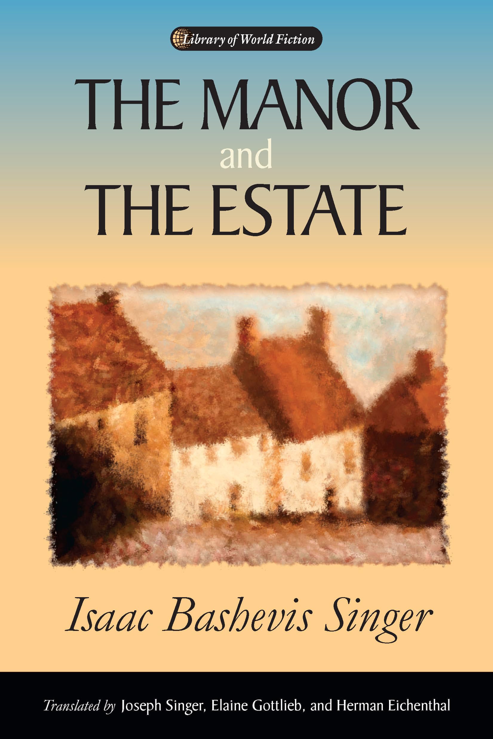 The Manor and the Estate (Library of World Fiction)