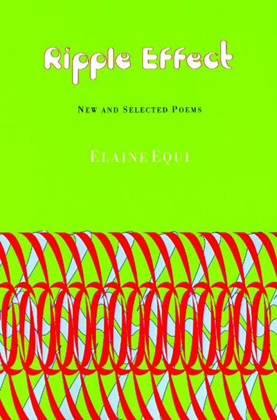 Ripple Effect: New and Selected Poems
