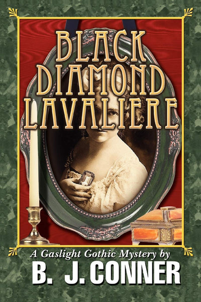 BLACK DIAMOND LAVALIERE: A Gaslight Gothic Mystery