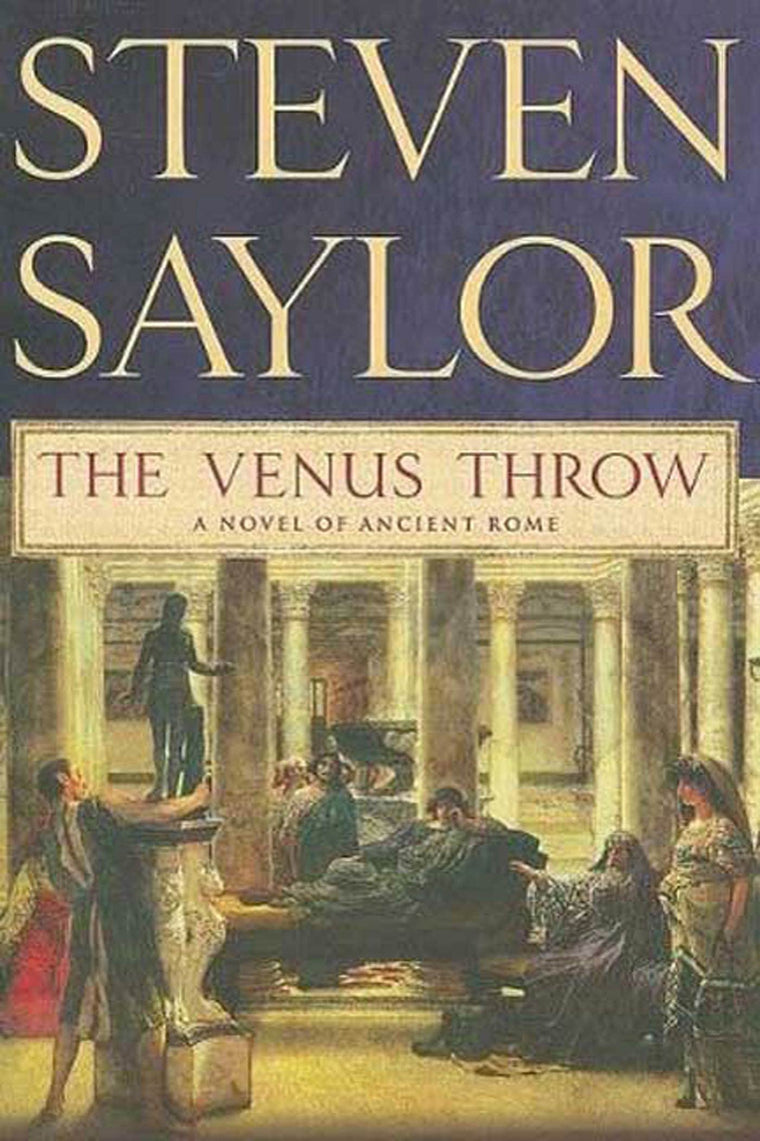 The Venus Throw: A Mystery of Ancient Rome (Novels of Ancient Rome, 4)