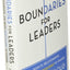 Boundaries for Leaders: Results, Relationships, and Being Ridiculously in Charge