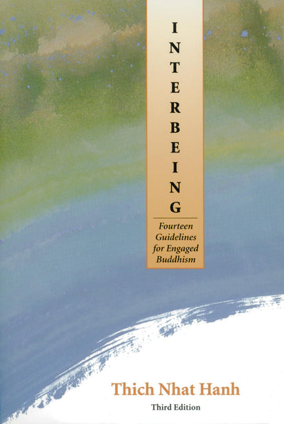 Interbeing: Fourteen Guidelines for Engaged Buddhism