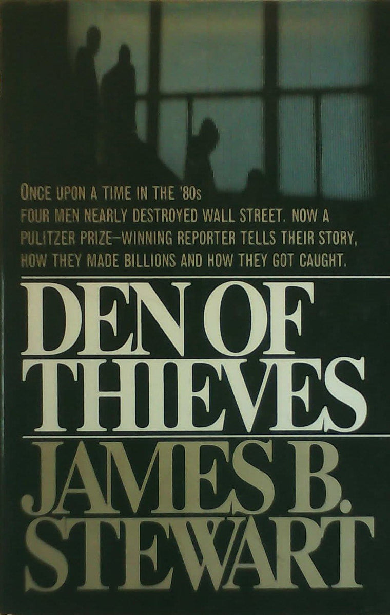 Den of Thieves by Stewart, James B.