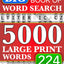 Big Book of Large Print Word Search Puzzles: 5000 Words - 224 Themed Puzzles - For Adults, Seniors, and Teens (Words of Wonder!)