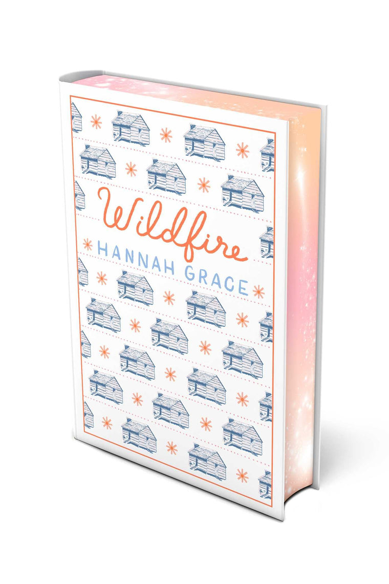Wildfire: Deluxe Edition Hardcover: A Novel (The Maple Hills)