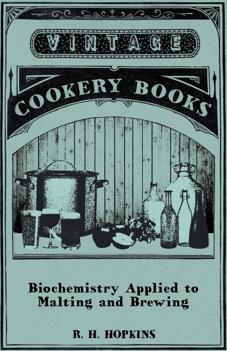 Biochemistry Applied to Malting and Brewing