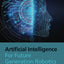Artificial Intelligence for Future Generation Robotics