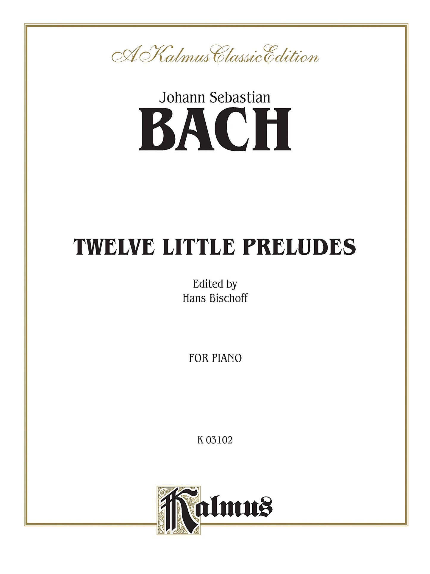 Twelve Little Preludes (Kalmus Edition)