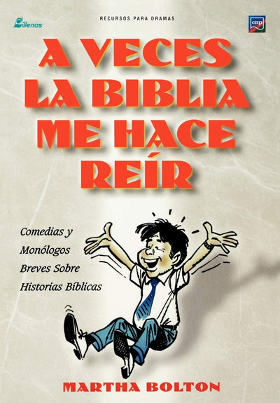 A VECES LA BIBLIA ME HACE REIR (Spanish: A Funny Thing Happened on My Way Through the Bible) (Spanish Edition)