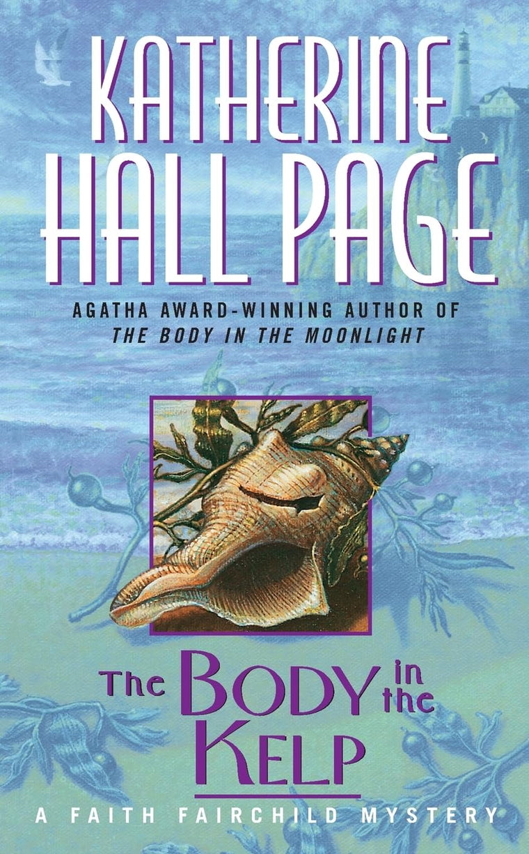 The Body in the Kelp: A Faith Fairchild Mystery