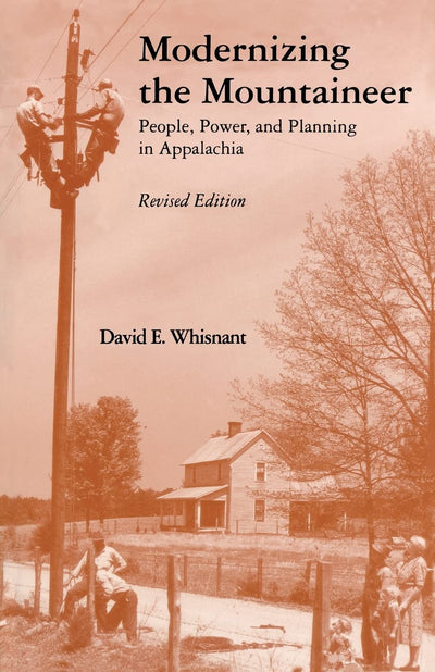 Modernizing Mountaineer: People, Power, Planning Appalachia