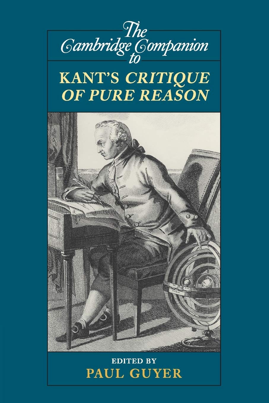 The Cambridge Companion to Kant's Critique of Pure Reason (Cambridge Companions to Philosophy)