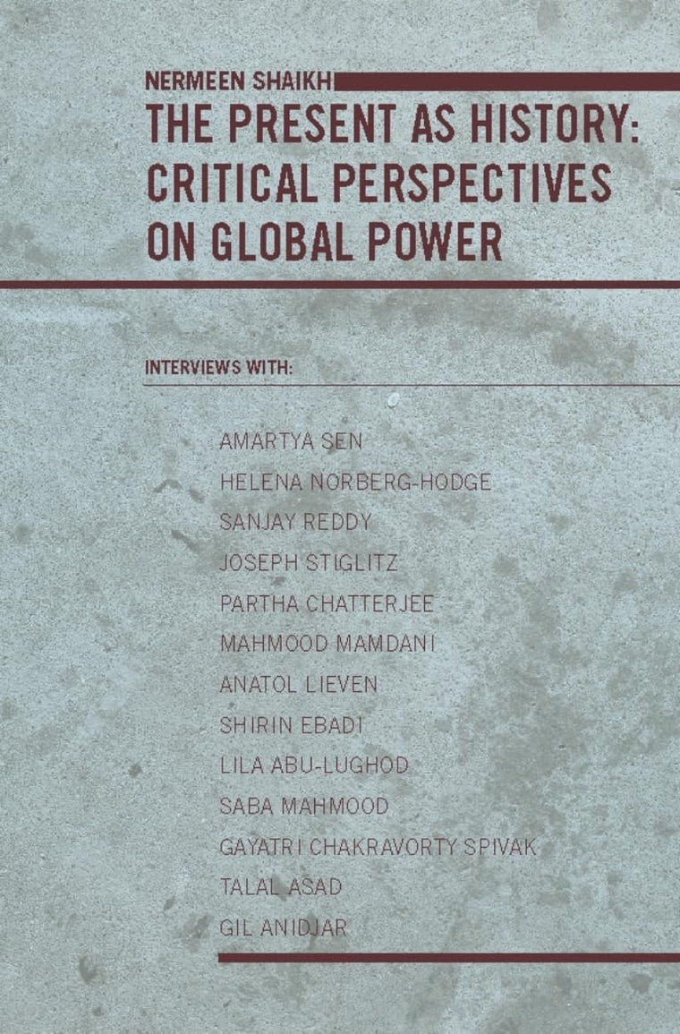 The Present as History: Critical Perspectives on Global Power
