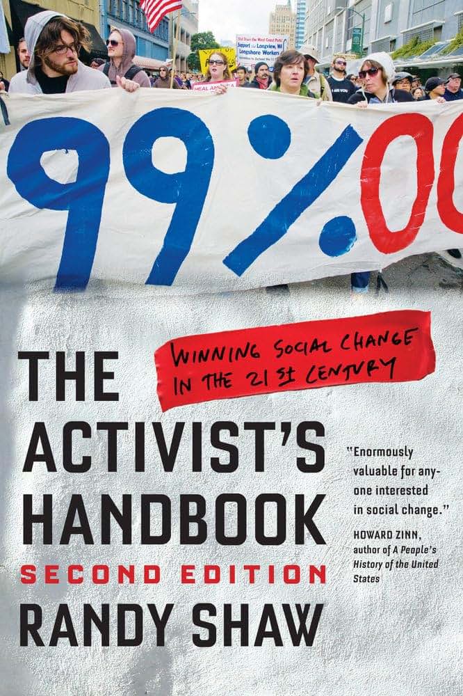 Activist's Handbook: Winning Social Change in the 21st Century