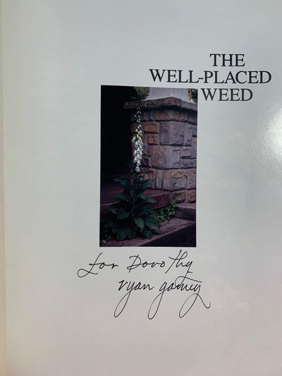 The Well-Placed Weed: The Bountiful Garden of Ryan Gainey by