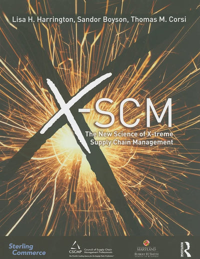 X-SCM The New Science of X-treme Supply Chain Management