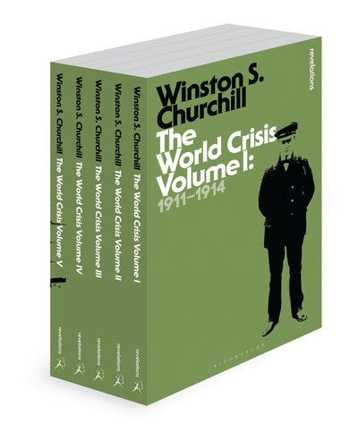The World Crisis: The Complete Set (Bloomsbury Revelations)
