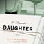 A Bigamist's Daughter: A Novel