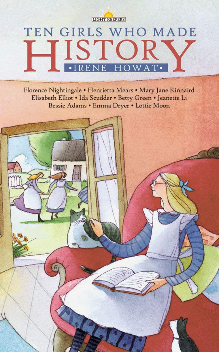 Ten Girls Who Made History (Lightkeepers)