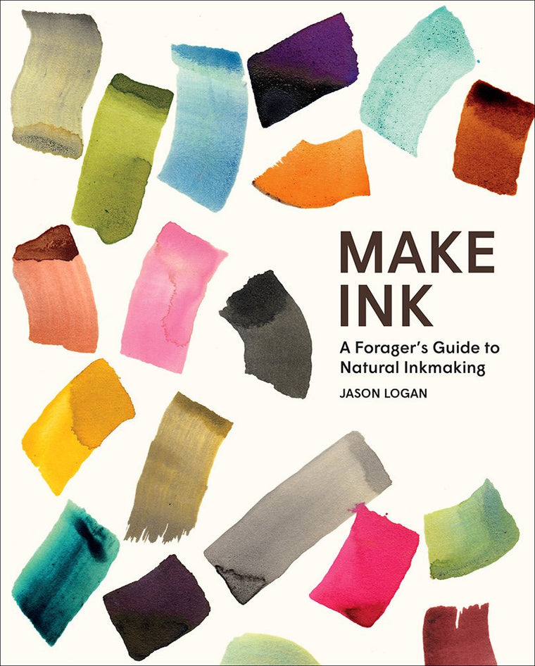 Make Ink: Forager's guide to extracting rich, natural inks from berries, bark, and botanical finds.